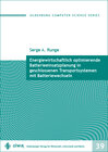 Buchcover Energiewirtschaftlich optimierende Batterieeinsatzplanung in geschlossenen Transportsystemen mit Batteriewechseln