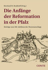 Buchcover Die Anfänge der Reformation in der Pfalz