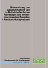 Buchcover Untersuchung des Abgasverhaltens von in Betrieb befindlichen Fahrzeugen und emissionsrelevanten Bauteilen