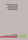 Buchcover Untersuchung des Einflusses von Lang-Lkw auf den Verkehrsablauf