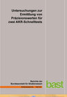 Buchcover Durchführung und Auswertung von Untersuchungen zur Ermittlung von Präzisionswerten für zwei AKR-Schnelltests