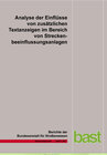 Buchcover Analyse der Einflüsse von zusätzlichen Textanzeigen im Bereich von Streckenbeeinflussungsanlagen