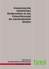 Buchcover Anpassung des bestehenden Straßennetzes an das Entwurfskonzept der standardisierten Straßen