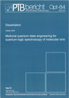 Buchcover Motional quantum state engineering for quantum logic spectroscopy of molecular ions