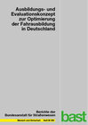 Buchcover Ausbildungs- und Evaluationskonzept zur Optimierung der Fahrausbildung in Deutschland