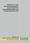 Buchcover Influencer in der Verkehrssicherheitskommunikation: Geschäftsmodelle und Kooperationsformen