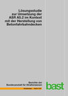 Buchcover Lösungsstudie zur Umsetzung der ASR A5.2 im Kontext mit der Herstellung von Betonfahrbahndecken