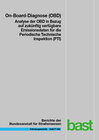 Buchcover On-Board-Diagnose (OBD) – Analyse der OBD in Bezug auf zukünftig verfügbare Emissionsdaten für die Periodische Technisch
