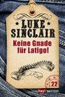 Buchcover Keine Gnade für Latigo!