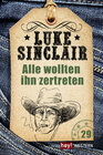 Buchcover Alle wollten ihn zertreten
