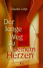 Buchcover Der lange Weg zu deinem Herzen