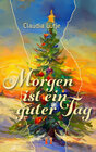 Buchcover Morgen ist ein guter Tag