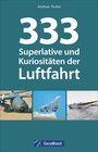 Buchcover 333 Superlative und Kuriositäten der Luftfahrt