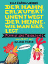 Buchcover Der Hahn erläutert unentwegt der Henne, wie man Eier legt