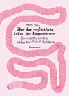 Buchcover Über das unglückliche Leben der Regenwürmer