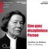 Buchcover Eine ganz disziplinlose Person - Die Abgeordnete in Hosen Lenelotte von Bothmer (Download)