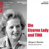 Buchcover Die Eiserne Lady und Tina - Die Premierministerin Margaret Thatcher (Download)