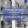 Buchcover Father Brown 16 - Der Mann in der Passage (Das Original) (Download)