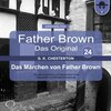 Buchcover Father Brown 24 - Das Märchen von Father Brown (Das Original) (Download)