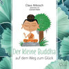 Buchcover Der kleine Buddha auf dem Weg zum Glück