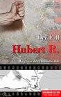 Buchcover Der Fall Hubert R.