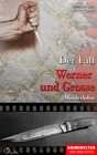 Buchcover Der Fall Werner und Grosse