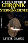 Buchcover Chronik der Sternenkrieger 13 - Letzte Chance (Science Fiction Abenteuer)