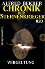 Buchcover Chronik der Sternenkrieger 20 - Vergeltung (Science Fiction Abenteuer)