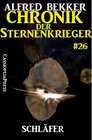 Buchcover Chronik der Sternenkrieger 26: Schläfer (Science Fiction Abenteuer)