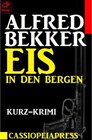 Buchcover Eis in den Bergen: Kurz-Krimi