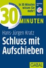 Buchcover 30 Minuten Schluss mit Aufschieben