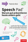 Buchcover Speech Pad: Warum gut präsentieren heute anders geht