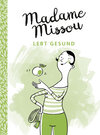Buchcover Madame Missou lebt gesund