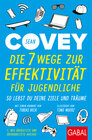 Buchcover Die 7 Wege zur Effektivität für Jugendliche