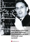 Buchcover Vom Bauernlümmel aus dem tiefsten Hochsauerland zum Millionär und zurück!