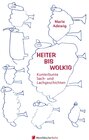 Buchcover Heiter bis wolkig - Kunterbunte Sach - und Lachgeschichten