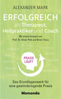 Buchcover Erfolgreich als Therapeut, Heilpraktiker und Coach