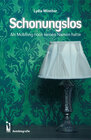 Buchcover Schonungslos