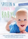Buchcover Spielen & Lernen für Babys