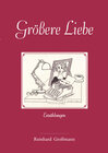 Buchcover Größere Liebe