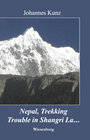 Buchcover Nepal, Trekking, Trouble in Shangri La...