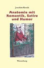 Buchcover Anatomie mit Romantik, Satire und Humor