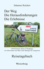Buchcover Der Weg - Die Herausforderung - Die Erlebnisse