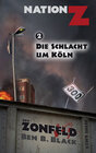 Buchcover Die Schlacht um Köln (Nation-Z)
