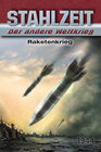 Buchcover Stahlzeit, Band 6: "Raketenkrieg"