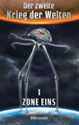 Buchcover Der zweite Krieg der Welten 1: Zone Eins