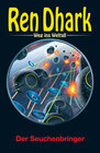 Buchcover Ren Dhark – Weg ins Weltall 79: Der Seuchenbringer