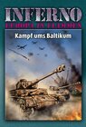 Buchcover Inferno – Europa in Flammen, Band 6: Kampf ums Baltikum