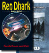 Buchcover Ren Dhark – Weg ins Weltall 100: Durch Raum und Zeit