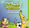 Buchcover Manni Ballnane und das Team Bananenflanke